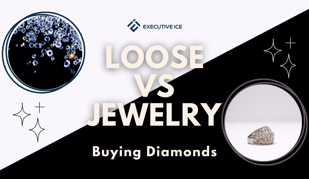 Buying Loose Diamonds vs. Diamond Jewelry