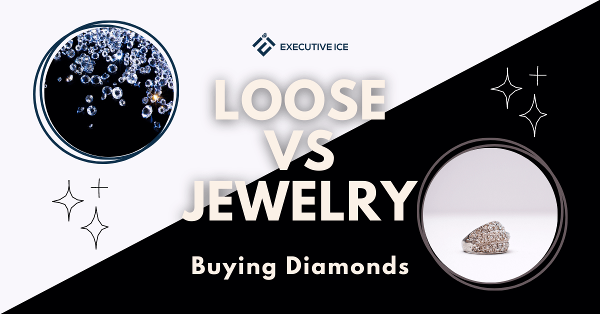 Buying Loose Diamonds vs. Diamond Jewelry