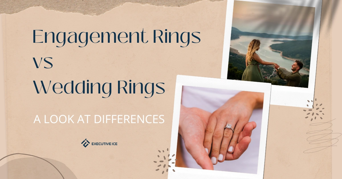 Engagement Rings Vs Wedding Rings A Look At Differences Executive Ice 7401