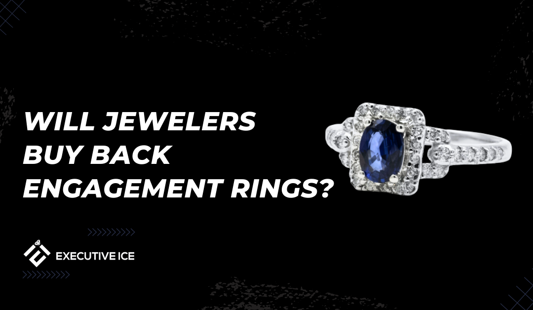 Will Jewelers Buy Back Engagement Rings?
