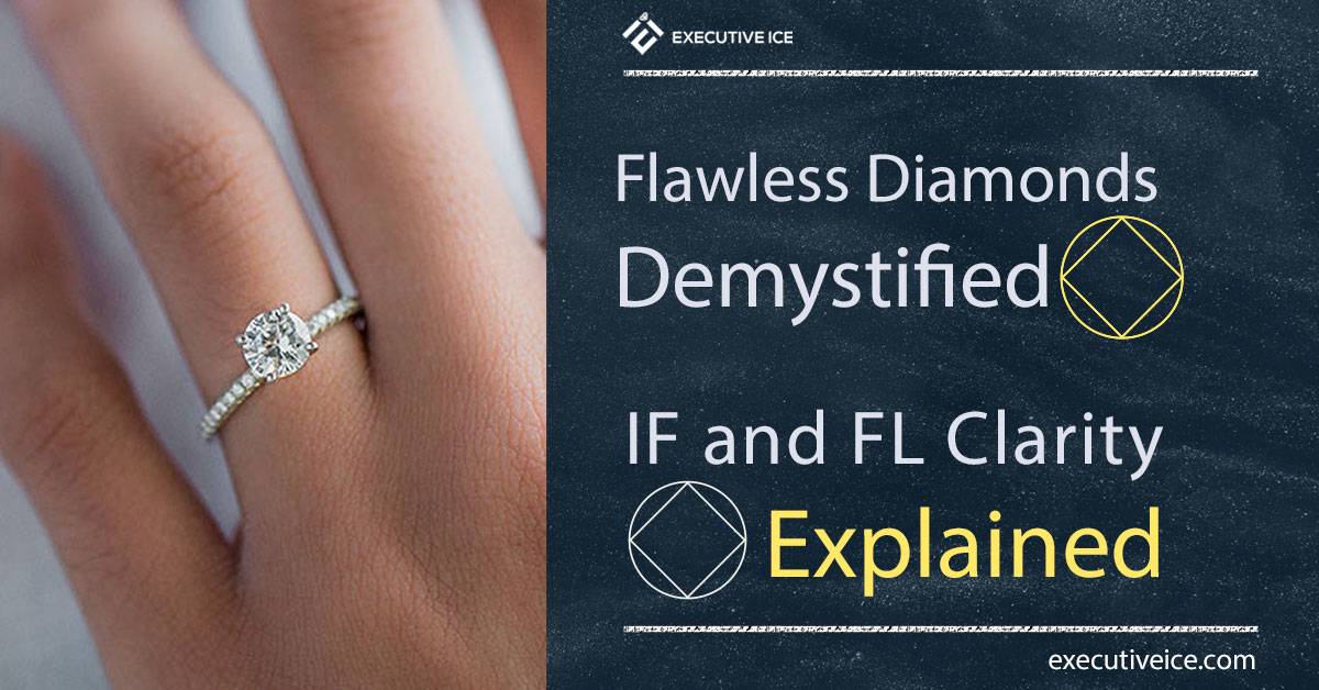 Flawless-Diamonds-Demystified-IF-and-FL-Clarity-Explained