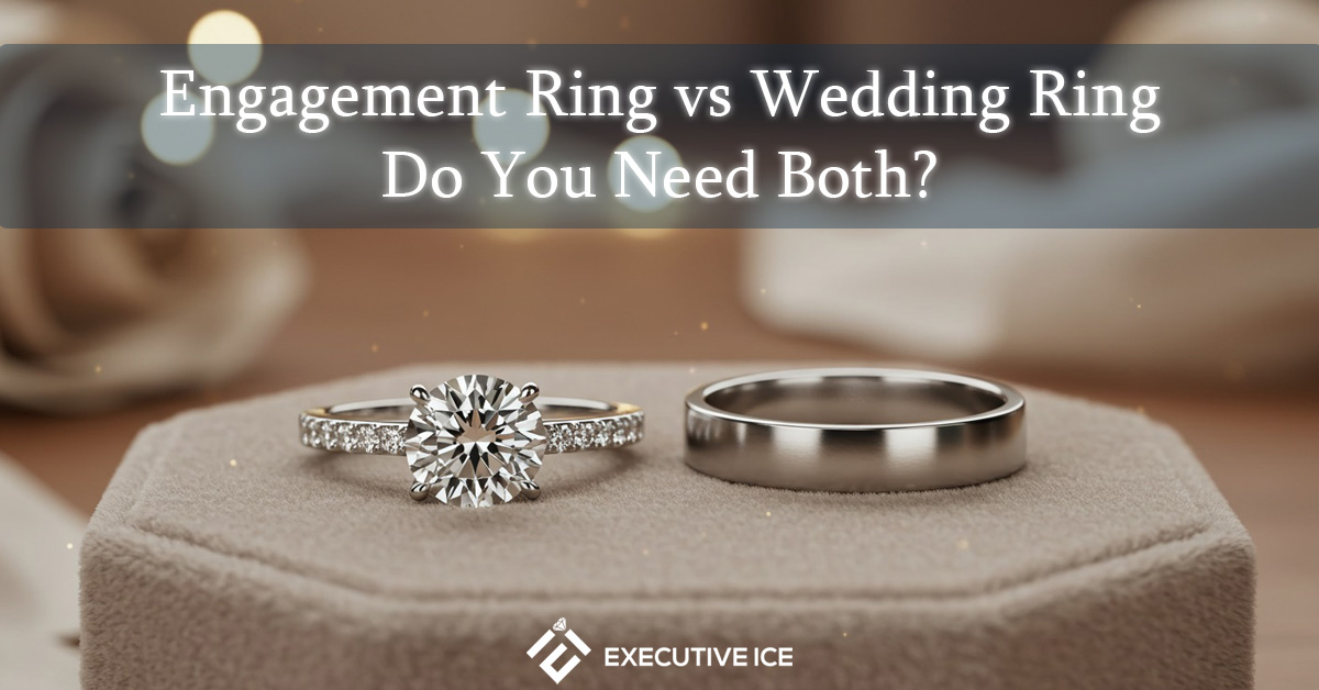 Engagement Ring vs Wedding Ring